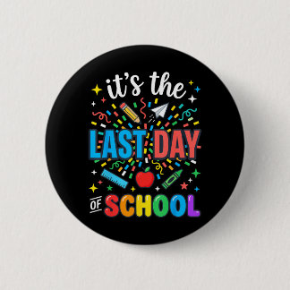 Happy Funny Retro Teacher Student Summer Last Day 6 Cm Round Badge