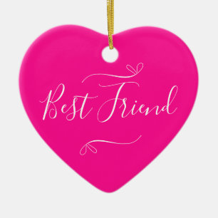 Happy Galentine's Day Best Friend Hot Pink  Ceramic Ornament