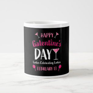 Happy Galentine's Day February 13 Large Coffee Mug