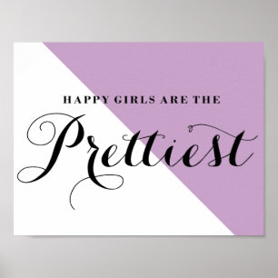 Happy Girls Are The Prettiest Abstract Lilac Poster