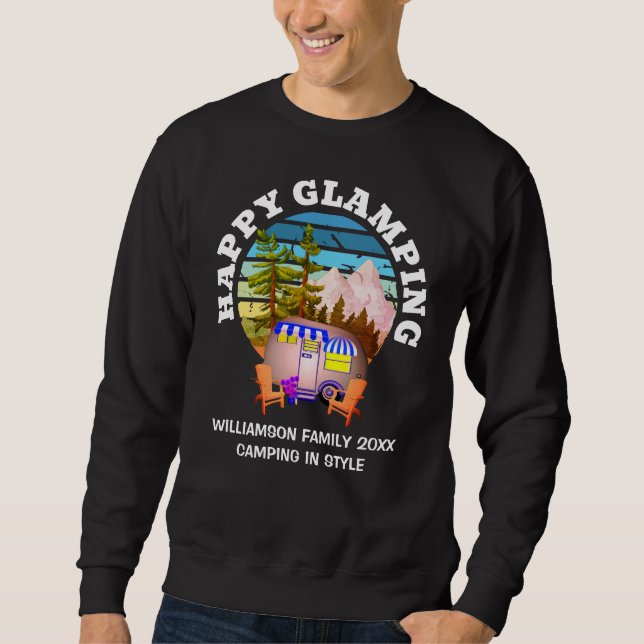 HAPPY GLAMPING Custom Name Family Camping Trip Sweatshirt (Front)