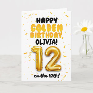 Happy Golden Birthday, 12th Birthday Card for Kids