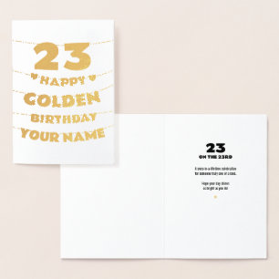 Happy Golden Birthday, 23rd Birthday Gold Foil  Card