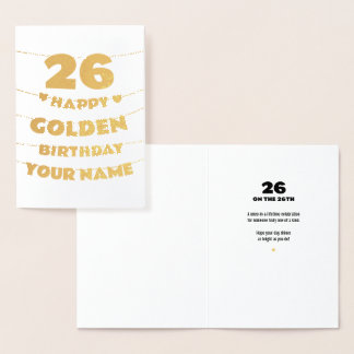 Happy Golden Birthday, 26th Birthday Gold Foil Card