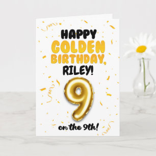 Happy Golden Birthday, 9th Birthday Card for Kids