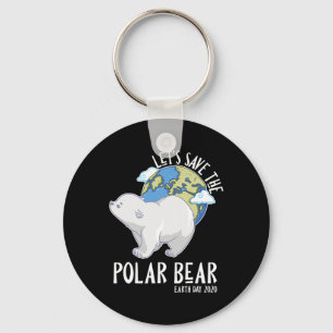 Happy Green Earth Day Let's Save The Polar Bear Pe Key Ring