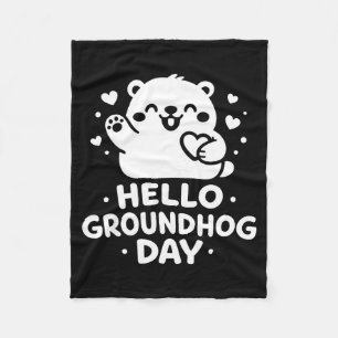 Happy Groundhog Day 2026 Animal Lover Cute Ground  Fleece Blanket