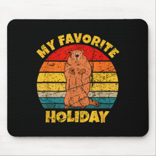 Happy Groundhog Day 2026 My Favorite Holiday Groun Mouse Pad