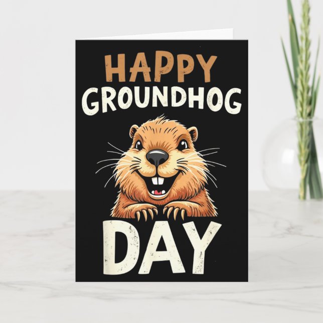 Happy Groundhog Day _3  Card (Front)