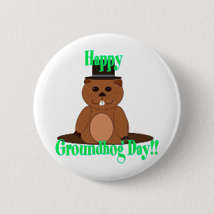 Happy Groundhog Day! 6 Cm Round Badge