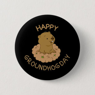 Happy Groundhog Day 6 Cm Round Badge