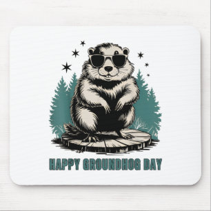 Happy Groundhog Day And Yes Its My Birthday Funny  Mouse Pad
