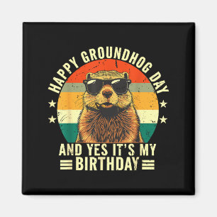 Happy Groundhog Day Birthday Cool Groundhog With S Magnet