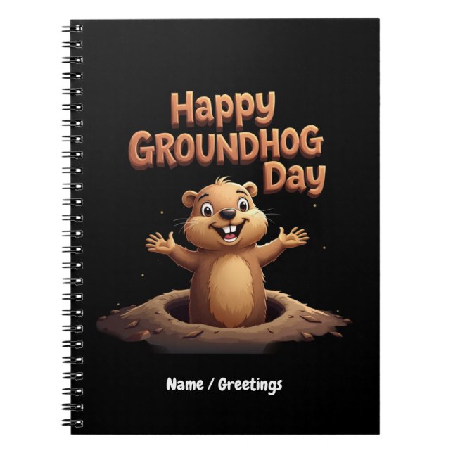 Happy Groundhog Day Celebrate with Humour, Fun Notebook (Front)