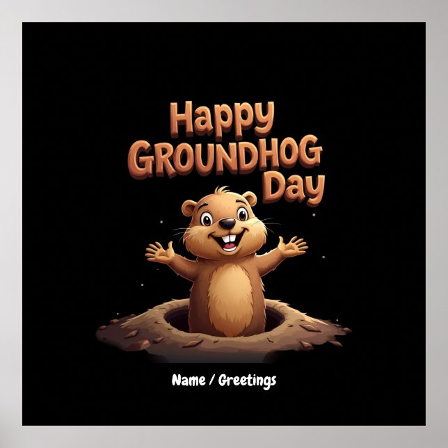Happy Groundhog Day Celebrate with Humour, Fun Poster (Front)