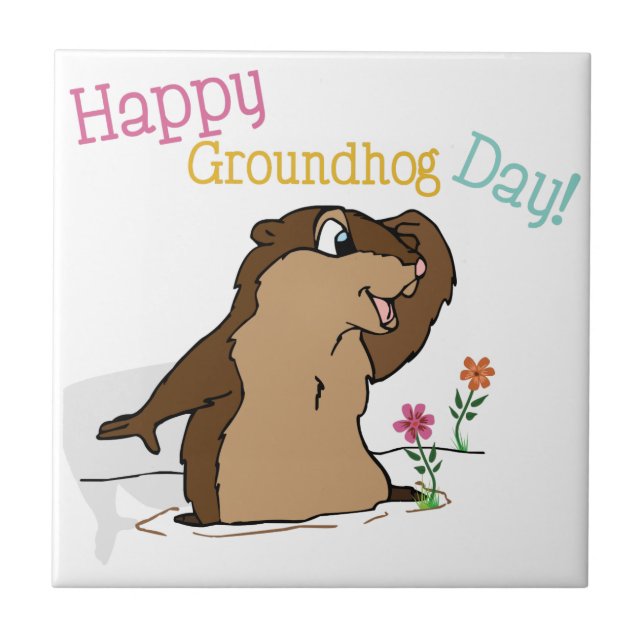 Happy Groundhog Day Ceramic Tile (Front)