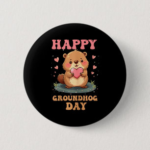 Happy Groundhog Day Cute Art For Animal Lovers Gro 6 Cm Round Badge