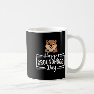Happy Groundhog Day Cute Groundhog Weather Humor Coffee Mug