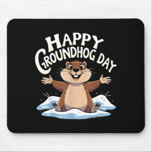 Happy Groundhog Day Cute Groundhog Women Men Kids  Mouse Pad