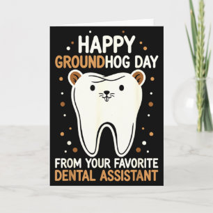 Happy Groundhog Day Dental Istant Phils Tooth Holi Card