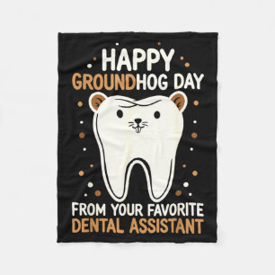 Happy Groundhog Day Dental Istant Phils Tooth Holi Fleece Blanket