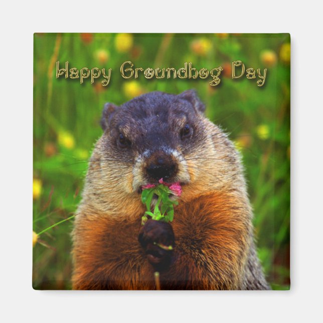 Happy Groundhog Day Eating Flower Magnet (Front)