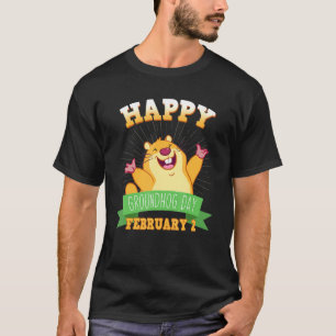 Happy Groundhog Day   February 2 Funny T-Shirt