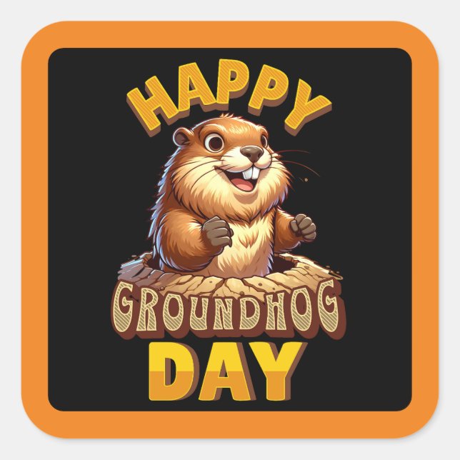 Happy Groundhog Day February Square Sticker (Front)