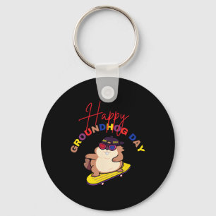 Happy Groundhog Day Funny Groundhog Day Skateboard Key Ring