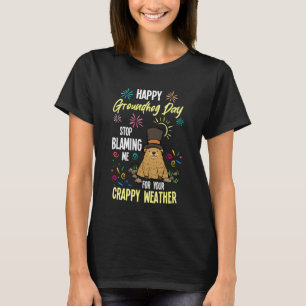 Happy Groundhog Day Funny Groundhog Lover T-Shirt