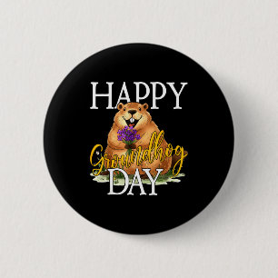 Happy Groundhog Day Funny Groundhog Meme Animal Lo 6 Cm Round Badge