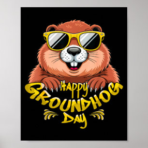Happy Groundhog Day Funny Groundhog Sungles Cute _ Poster
