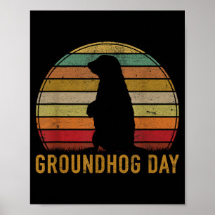 Happy Groundhog Day Funny Saying Retro Animal Love Poster