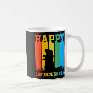 Happy Groundhog Day Ground Hog Animal Lover Februa Coffee Mug