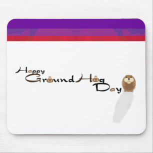 Happy Groundhog Day Mousepad