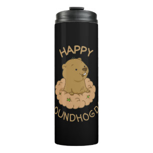 Happy Groundhog Day Thermal Tumbler