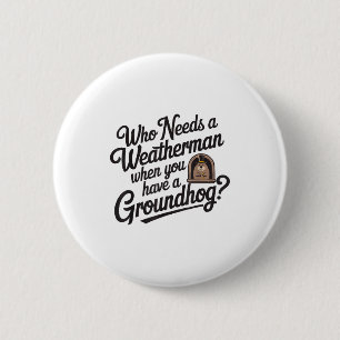 Happy Groundhog Day Woodchuck Animal Groundhog Lov 6 Cm Round Badge