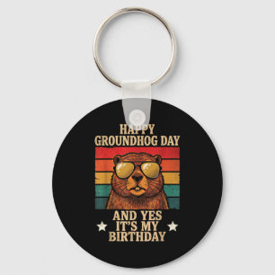 Happy Groundhog Day Yes Its My Birthday Funny Retr Key Ring