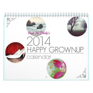 HAPPY GROWNUP 2014 Calendar
