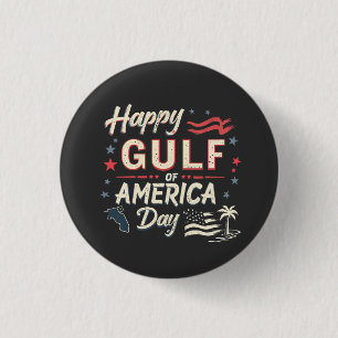 Happy Gulf of America's Funny Patriotic   3 Cm Round Badge