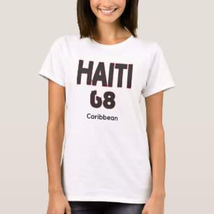Happy Haitian Flag Day! Proud of Haiti 1804 T-Shirt