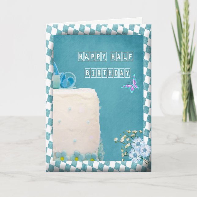 Happy Half Birthday Cake Card (Front)