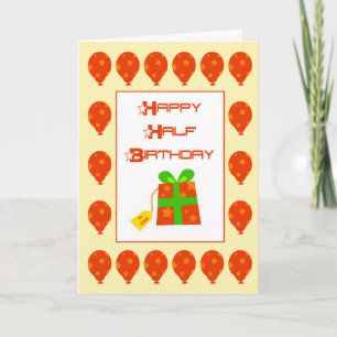 Happy Half Birthday Card
