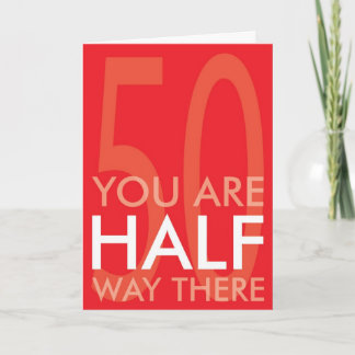 Happy Half Century Birthday Card