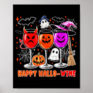 Happy Hallo-wine Funny Halloween Gl Wine Drinking Poster