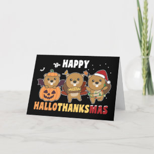 Happy Hallothanksmas Beaver Christmas Beaver Holid Holiday Card