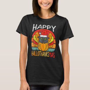Happy Hallothanksmas Cat Turkey Cat Thanksgiving C T-Shirt