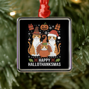 Happy Hallothanksmas Cats Halloween Christmas Metal Ornament