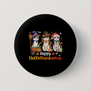 Happy Hallothanksmas Cats Halloween Thanksgiving C 6 Cm Round Badge