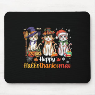Happy Hallothanksmas Cats Halloween Thanksgiving C Mouse Pad